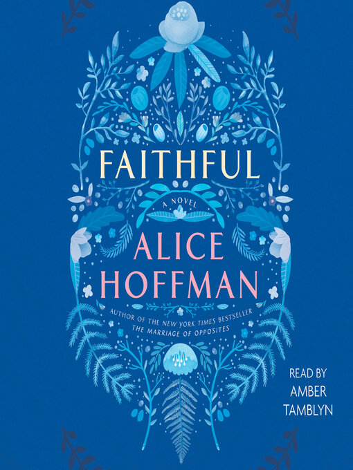 Title details for Faithful by Alice Hoffman - Available